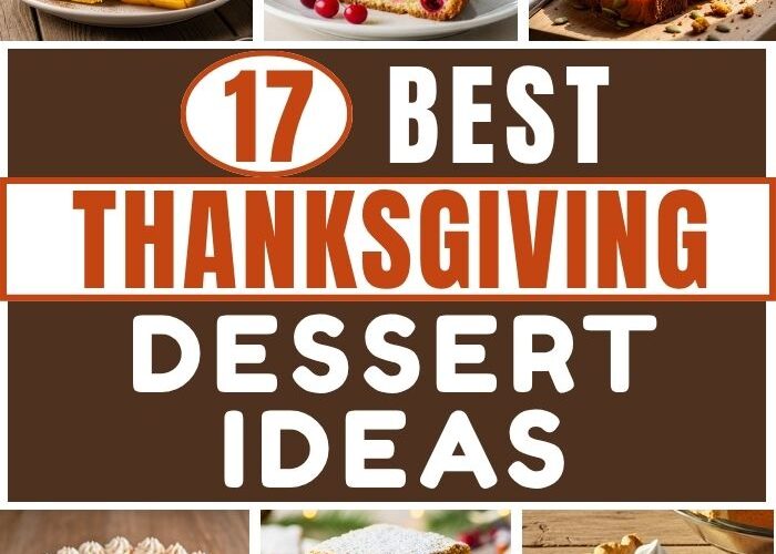 17 Best Thanksgiving Dessert Ideas